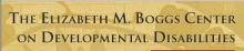 Elizabeth M. Boggs Center on Developmental Disabilities